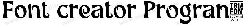 Font creator Progran字体转换